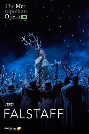The Metropolitan Opera: Falstaff