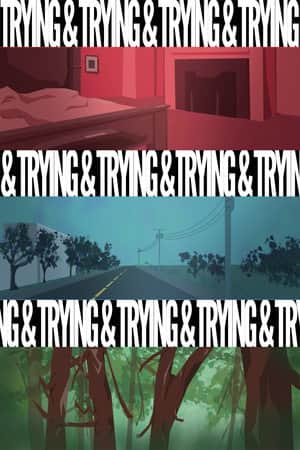 Trying and Trying