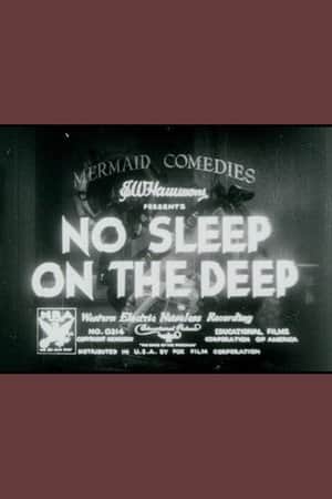 No Sleep on the Deep