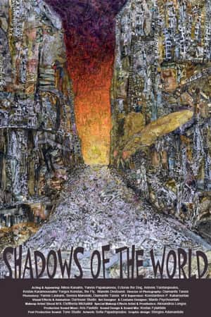 Shadows of the World