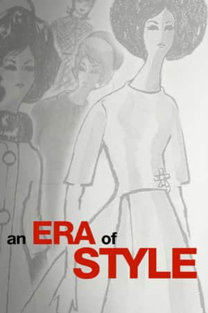 An Era of Style