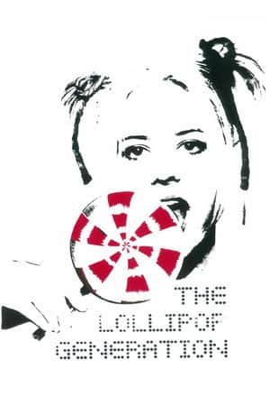 The Lollipop Generation