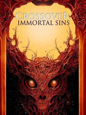 Crossover: Immortal Sins