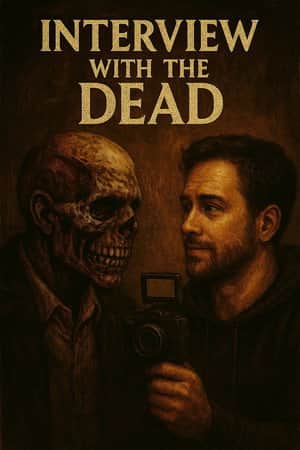 Interview With The Dead