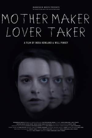 Mother Maker Lover Taker