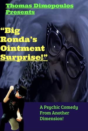 Big Ronda's Ointment Surprise!