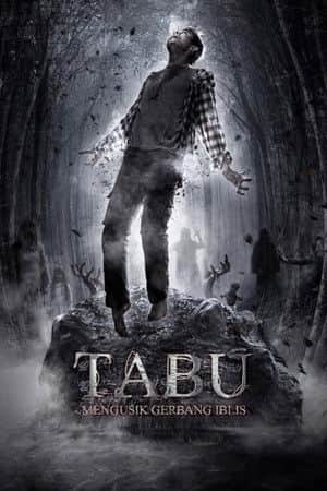 Tabu: Mengusik Gerbang Iblis