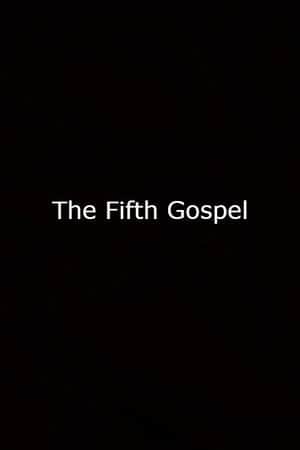 The Fifth Gospel
