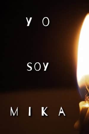 Yo soy Mika