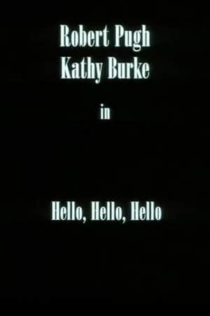 Hello, Hello, Hello