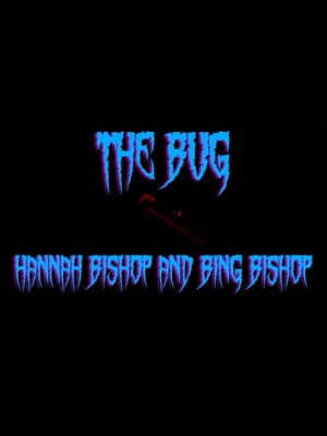 The Bug