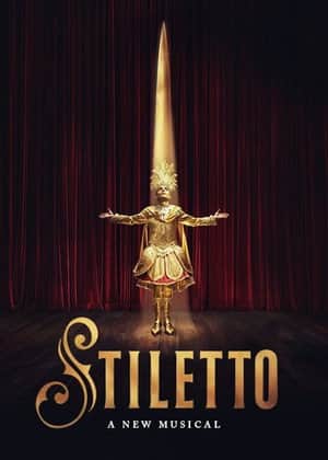 Stiletto: A New Musical