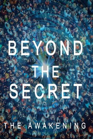 Beyond the Secret