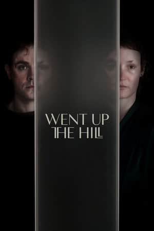 Went Up the Hill