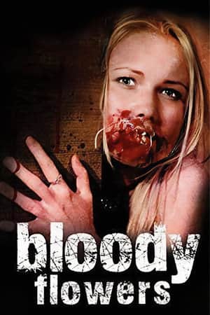 Bloody Flowers
