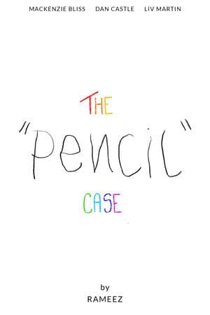 The “Pencil” Case