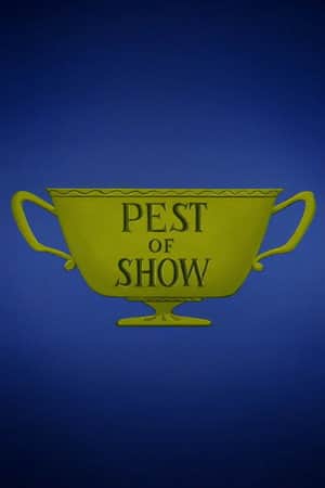 Pest of  Show