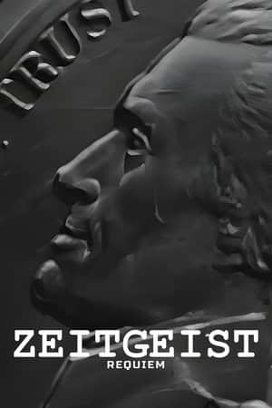 Zeitgeist: Requiem