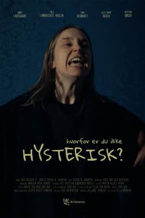 Hvorfor er du ikke hysterisk?