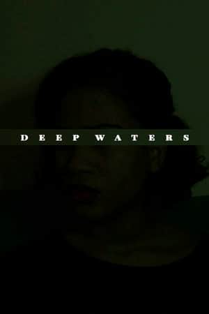 Deep Waters
