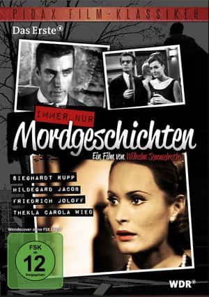 Immer nur Mordgeschichten