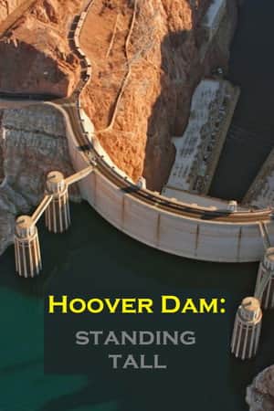Hoover Dam: Standing Tall