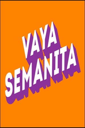 Vaya Semanita EITB