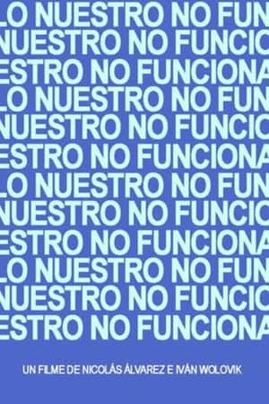 Lo nuestro no funciona