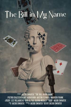 The Bill in My Name