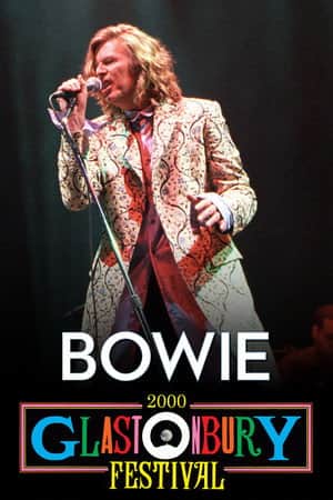 Bowie: Glastonbury 2000