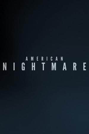 American Nightmare