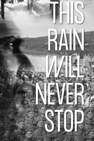 This Rain Will Never Stop