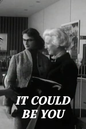 It Could Be You