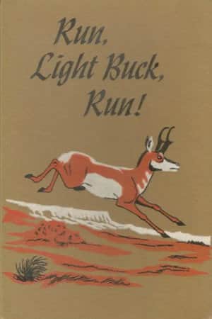 Run, Light Buck, Run