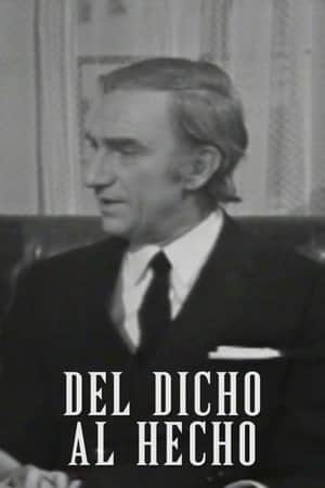 Del dicho al hecho