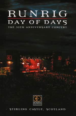 Runrig: Day of Days (The 30th Anniversary Concert)