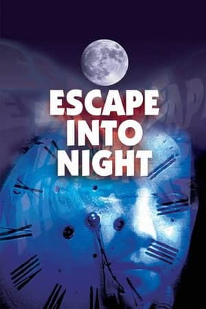 Escape Into Night