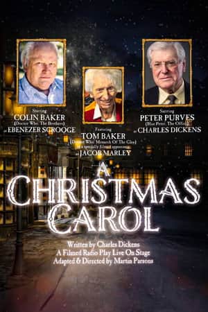 A Christmas Carol - A Filmed Radio Play Live on Stage