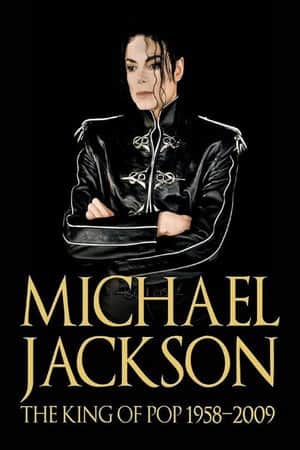 Michael Jackson's HIStory: The King of Pop 1958-2009