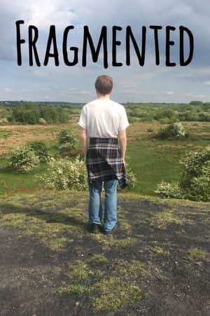 Fragmented