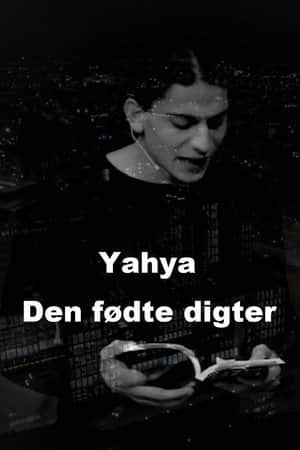 Yahya - Den fødte digter