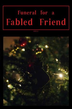Funeral for a Fabled Friend