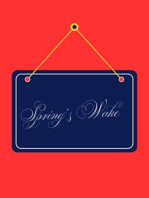 Spring's Wake