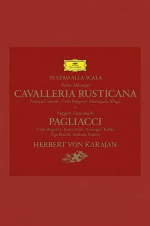 Mascagni: Cavalleria rusticana & Leoncavallo: Pagliacci