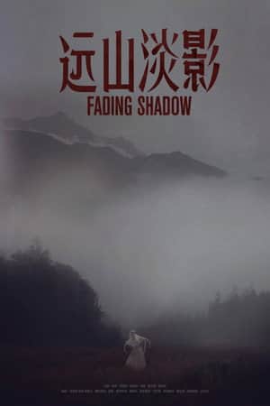 Fading Shadow