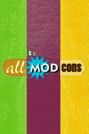 All Mod Cons
