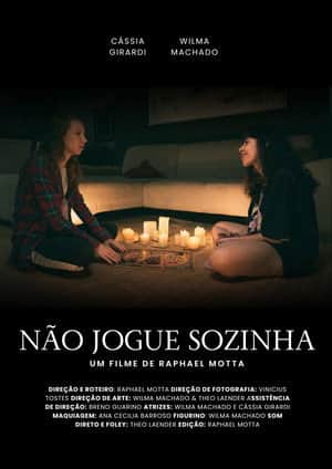 Não jogue sozinha