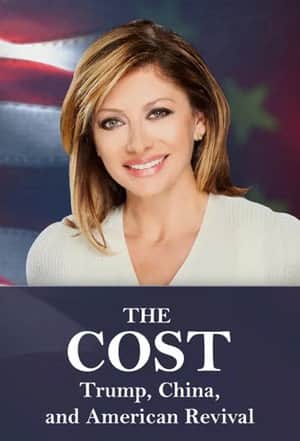 The Cost: Trump, China, and American Revival