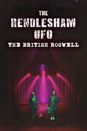 The Rendlesham UFO : The British Roswell