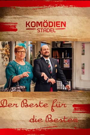 Der Komödienstadel - Der Beste für die Besten